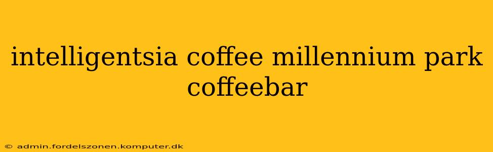 intelligentsia coffee millennium park coffeebar
