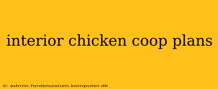 interior chicken coop plans