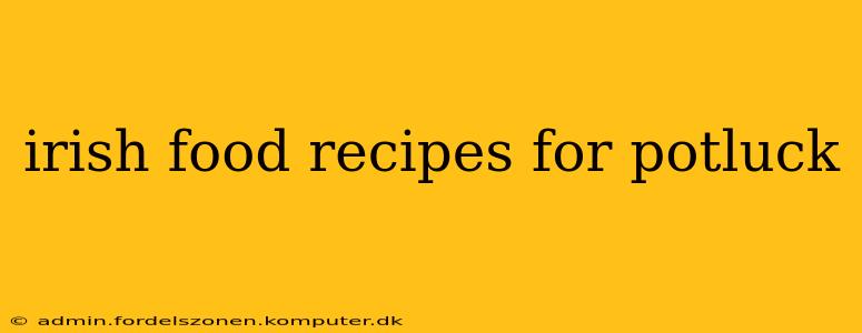 irish food recipes for potluck