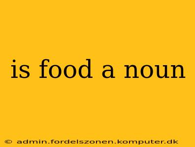is food a noun