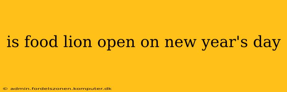 is food lion open on new year's day