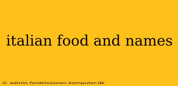 italian food and names