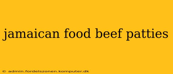 jamaican food beef patties