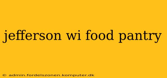 jefferson wi food pantry