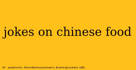 jokes on chinese food