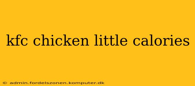 kfc chicken little calories