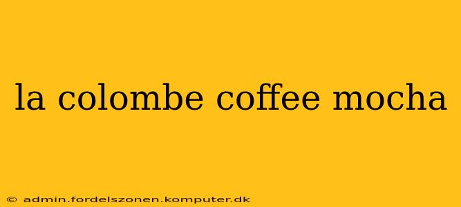 la colombe coffee mocha