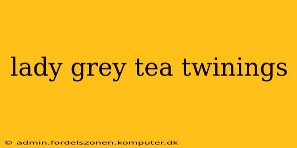 lady grey tea twinings