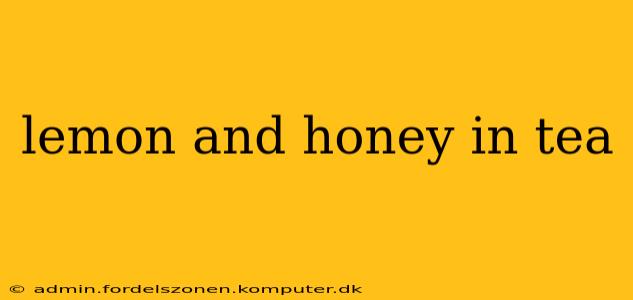 lemon and honey in tea