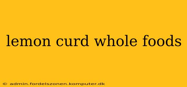 lemon curd whole foods