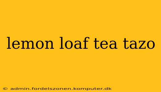 lemon loaf tea tazo