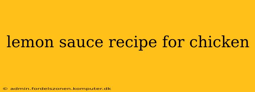 lemon sauce recipe for chicken
