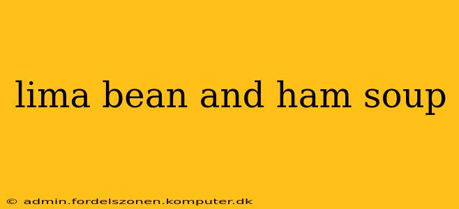 lima bean and ham soup