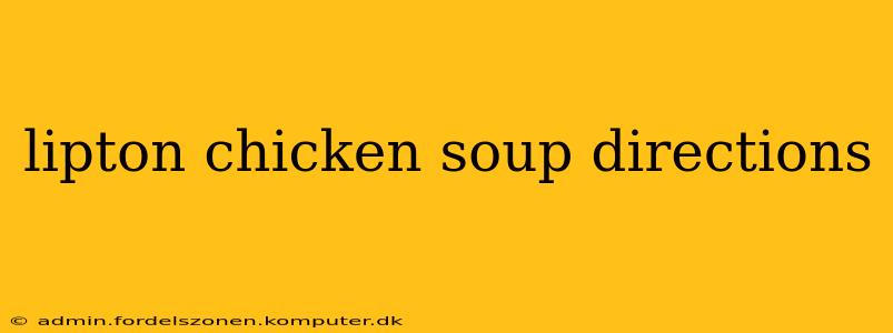 lipton chicken soup directions