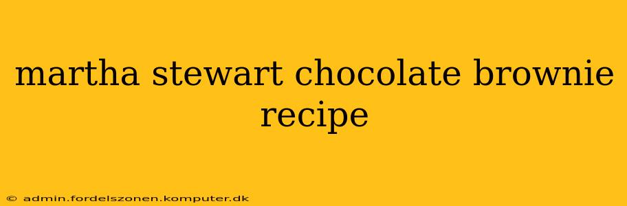 martha stewart chocolate brownie recipe