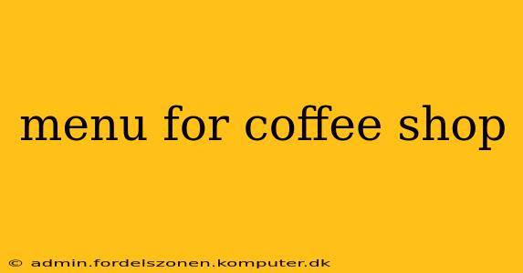 menu for coffee shop