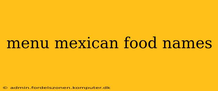 menu mexican food names