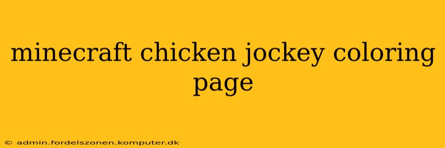 minecraft chicken jockey coloring page