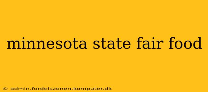 minnesota state fair food