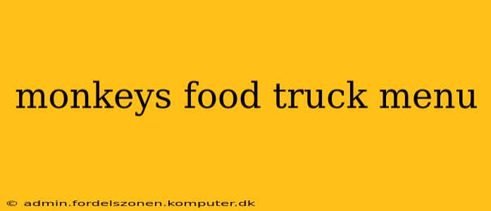 monkeys food truck menu