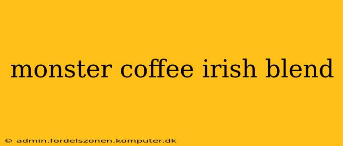 monster coffee irish blend