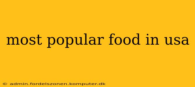 most popular food in usa