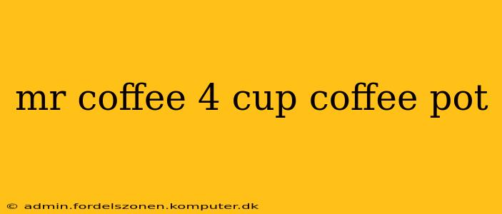 mr coffee 4 cup coffee pot