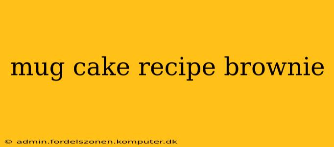 mug cake recipe brownie