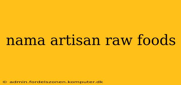 nama artisan raw foods