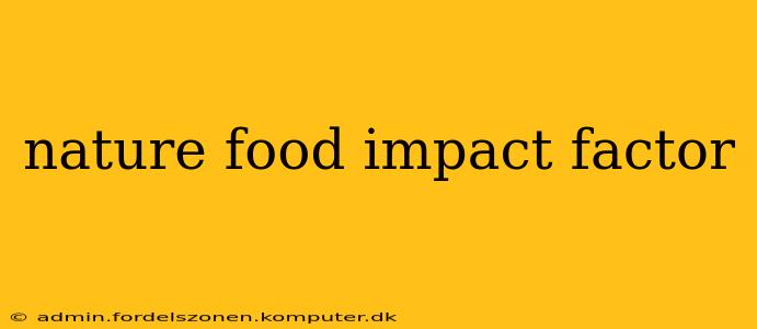 nature food impact factor