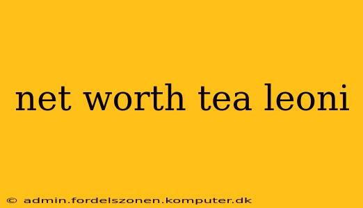 net worth tea leoni