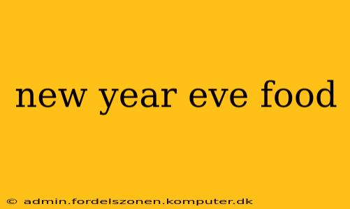 new year eve food