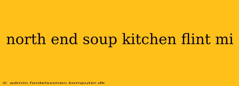 north end soup kitchen flint mi