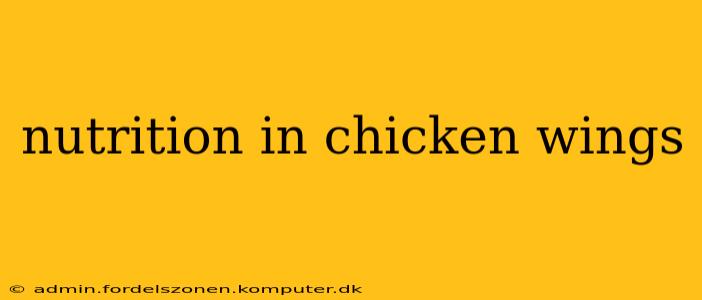 nutrition in chicken wings