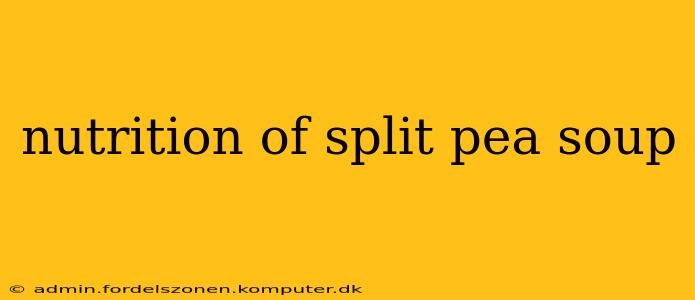 nutrition of split pea soup
