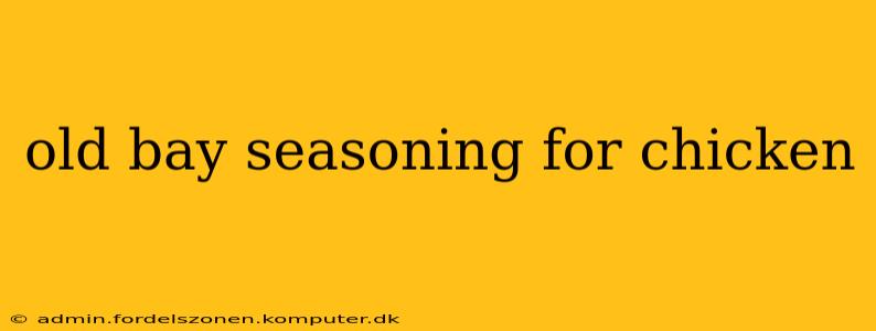 old bay seasoning for chicken