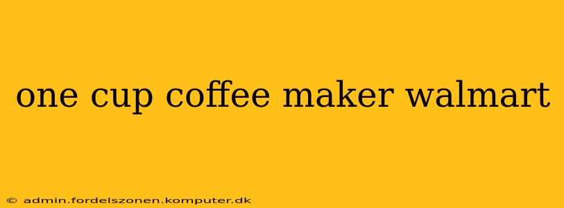one cup coffee maker walmart