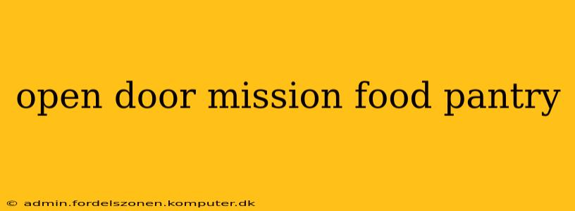 open door mission food pantry