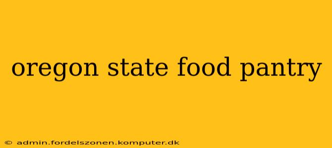 oregon state food pantry