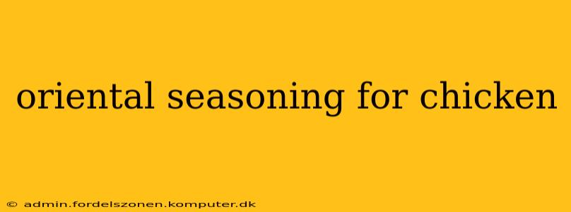 oriental seasoning for chicken
