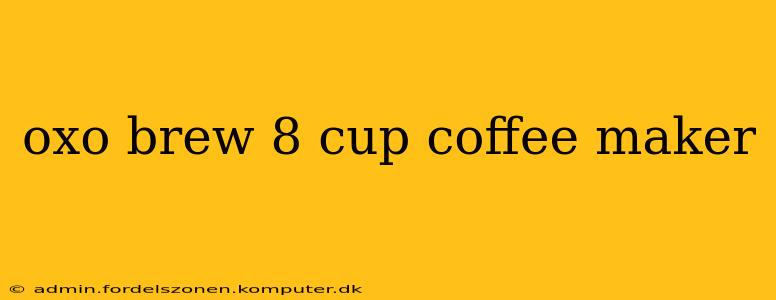 oxo brew 8 cup coffee maker