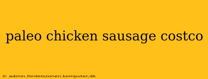 paleo chicken sausage costco