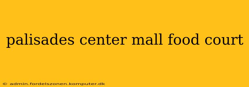 palisades center mall food court