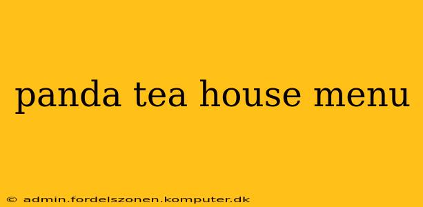 panda tea house menu