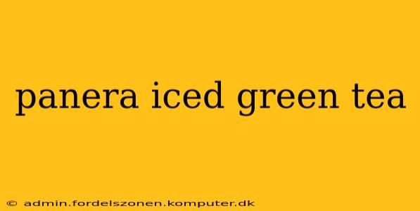 panera iced green tea