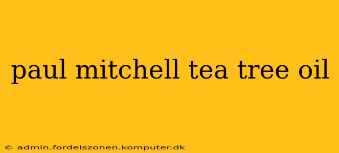 paul mitchell tea tree oil