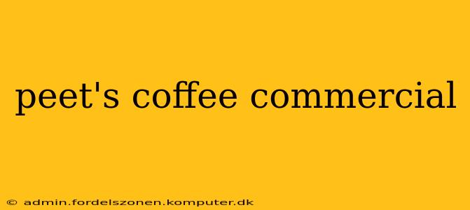 peet's coffee commercial