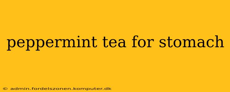 peppermint tea for stomach