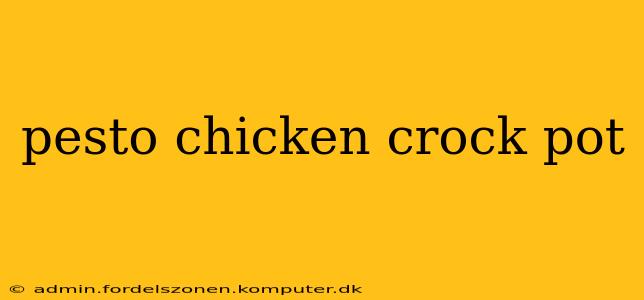 pesto chicken crock pot