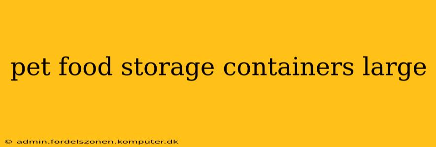 pet food storage containers large